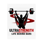 Weightlifting Poster — "UltraStrength: Life Behind Bars" Motivational Gym Wall Art