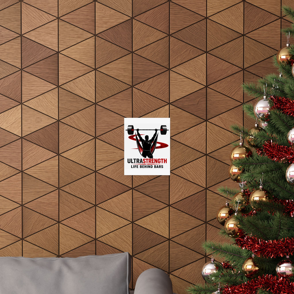 Weightlifting Poster — "UltraStrength: Life Behind Bars" Motivational Gym Wall Art