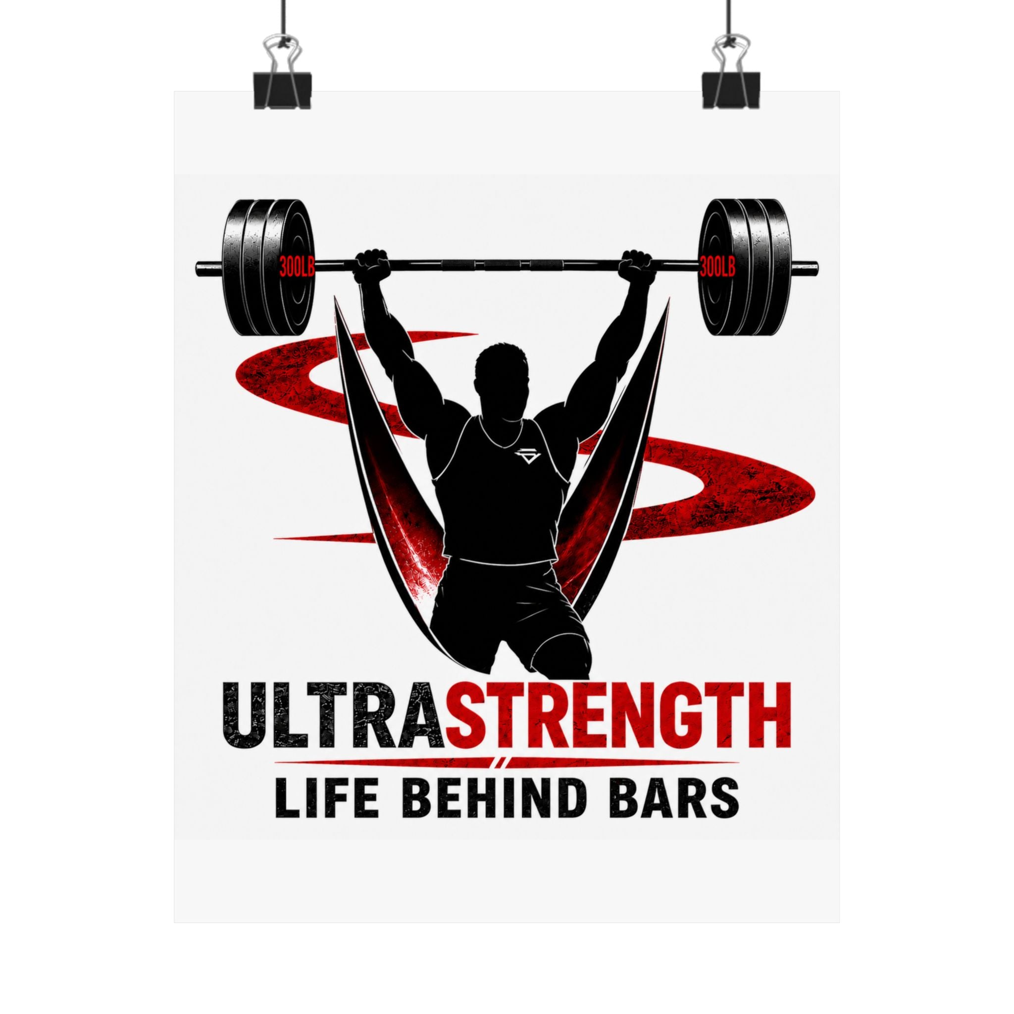 Weightlifting Poster — "UltraStrength: Life Behind Bars" Motivational Gym Wall Art