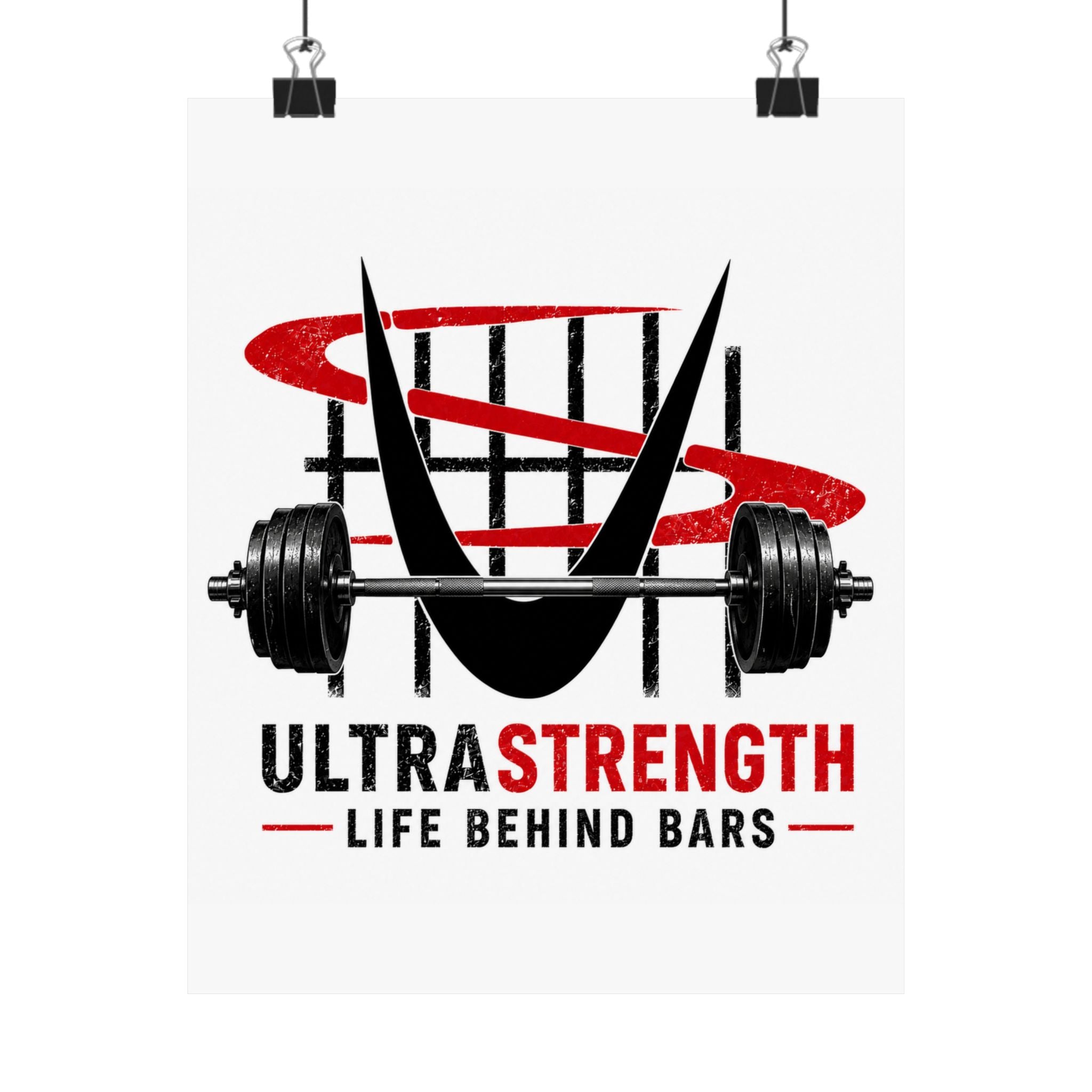UltraStrength 'Life Behind Bars' Matte Vertical Poster — Gym Weightlifting Wall Art