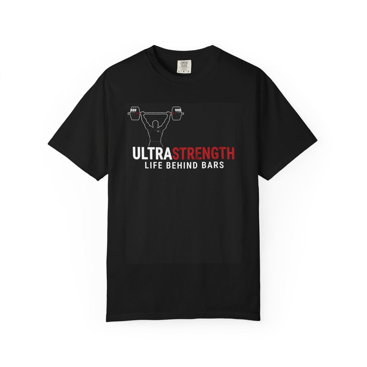 UltraStrength "Life Behind Bars" T-Shirt
